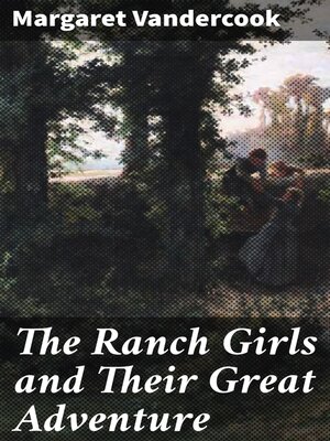 cover image of The Ranch Girls and Their Great Adventure